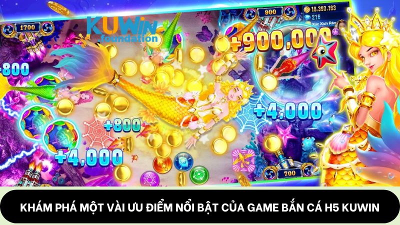 Bắn cá H5: Siêu phẩm đổi thưởng cực hot tại nhà cái Kuwi 2 Khám phá một vài ưu điểm nổi bật của game bắn cá H5 Kuwin