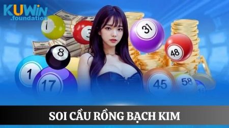 Soi cầu Rồng Bạch Kim hôm nay: Dự đoán xổ số chuẩn xác
