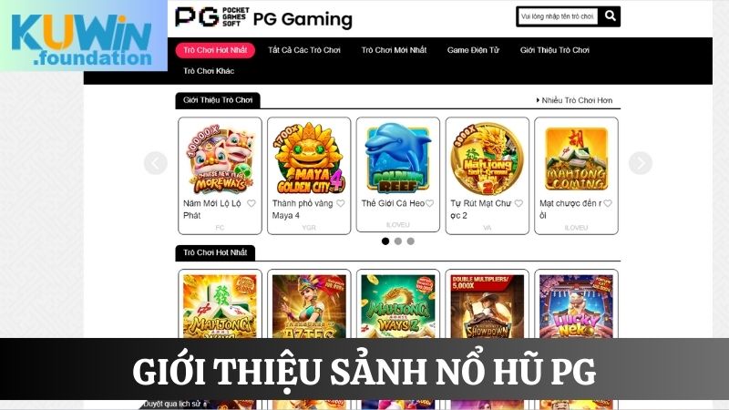 Khám phá thế giới Nổ hũ PG: Đồ họa đỉnh, thưởng cực đã 1 Đôi nét giới thiệu về sảnh chơi Nổ hũ PG tại Kuwin