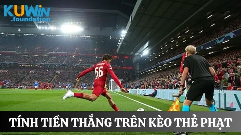 Kèo thẻ phạt là gì? Thông tin chuẩn cho người mới chưa biết 3 Hướng dẫn tính tiền kèo thẻ phạt chi tiết nhất cho người chơi mới