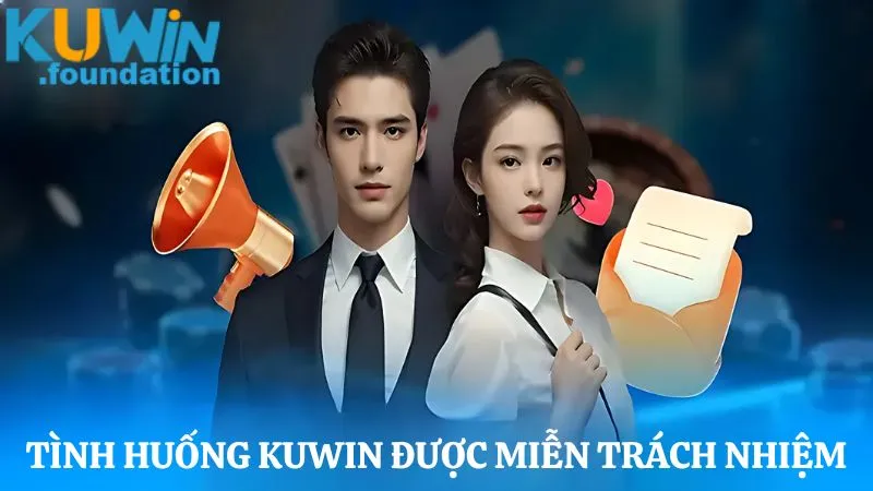 Miễn trách nhiệm 2 Tình huống thực tế Kuwin được miễn trách nhiệm